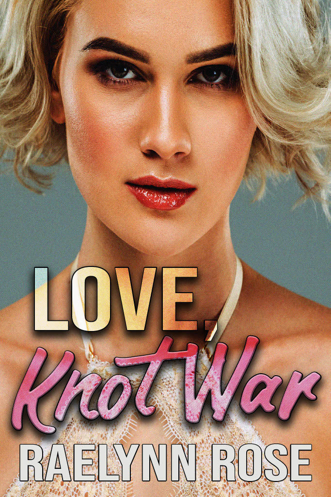 Signed Paperback of Love, Knot War