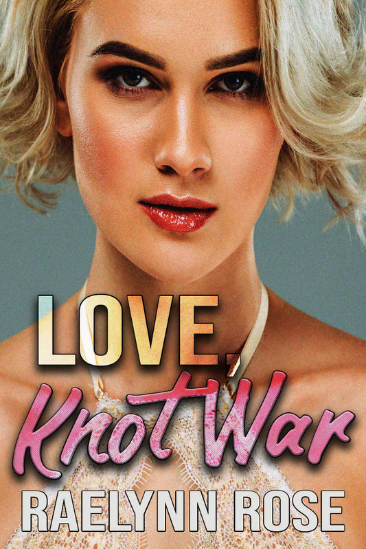 Signed Paperback of Love, Knot War