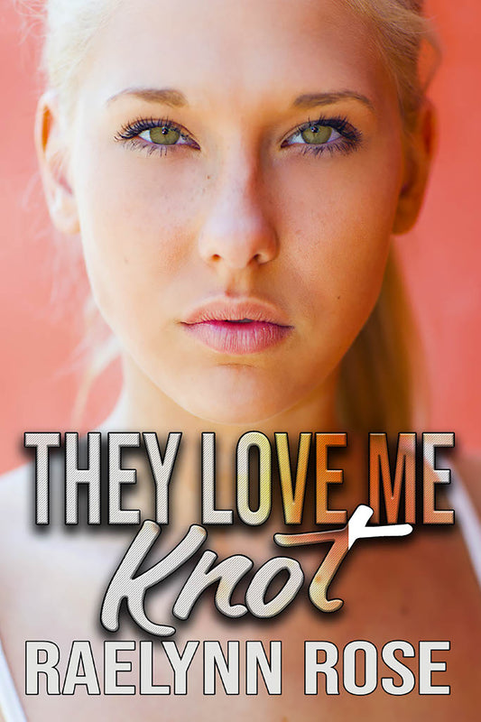 Signed Paperback of They Love Me Knot